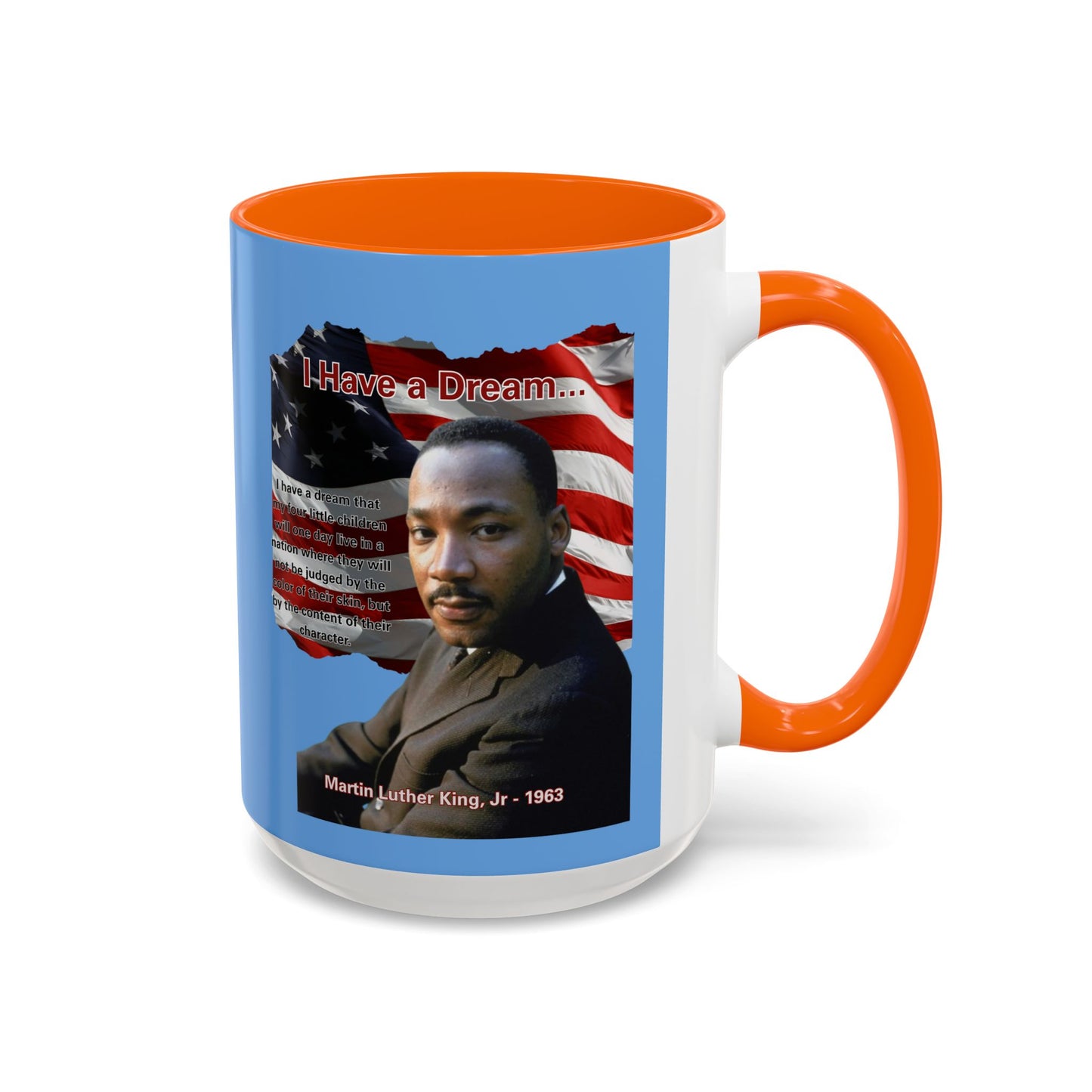 "I Have a Dream" MLKJr Blue Accent Mug by theGreenDragonTavern.shop