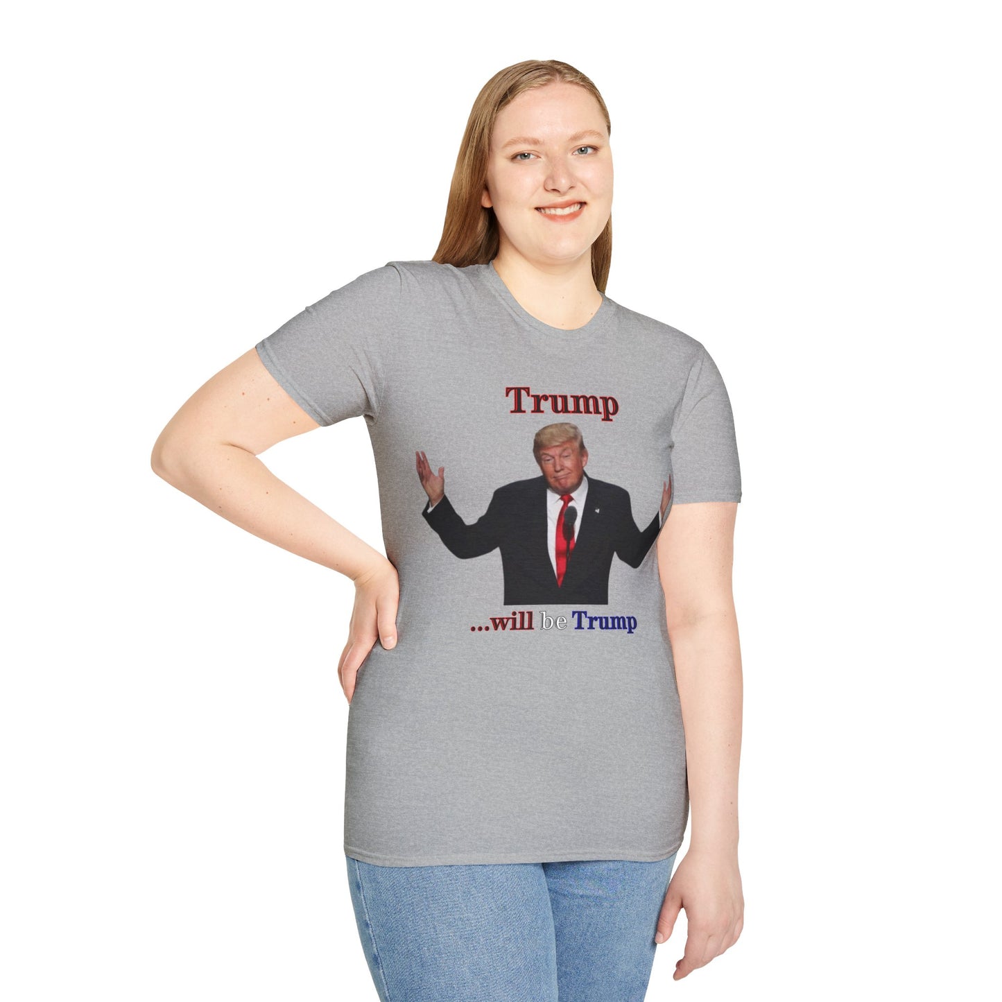 Trump...will be Trump Light colors Unisex T-Shirt by theGreenDragonTavern.shop