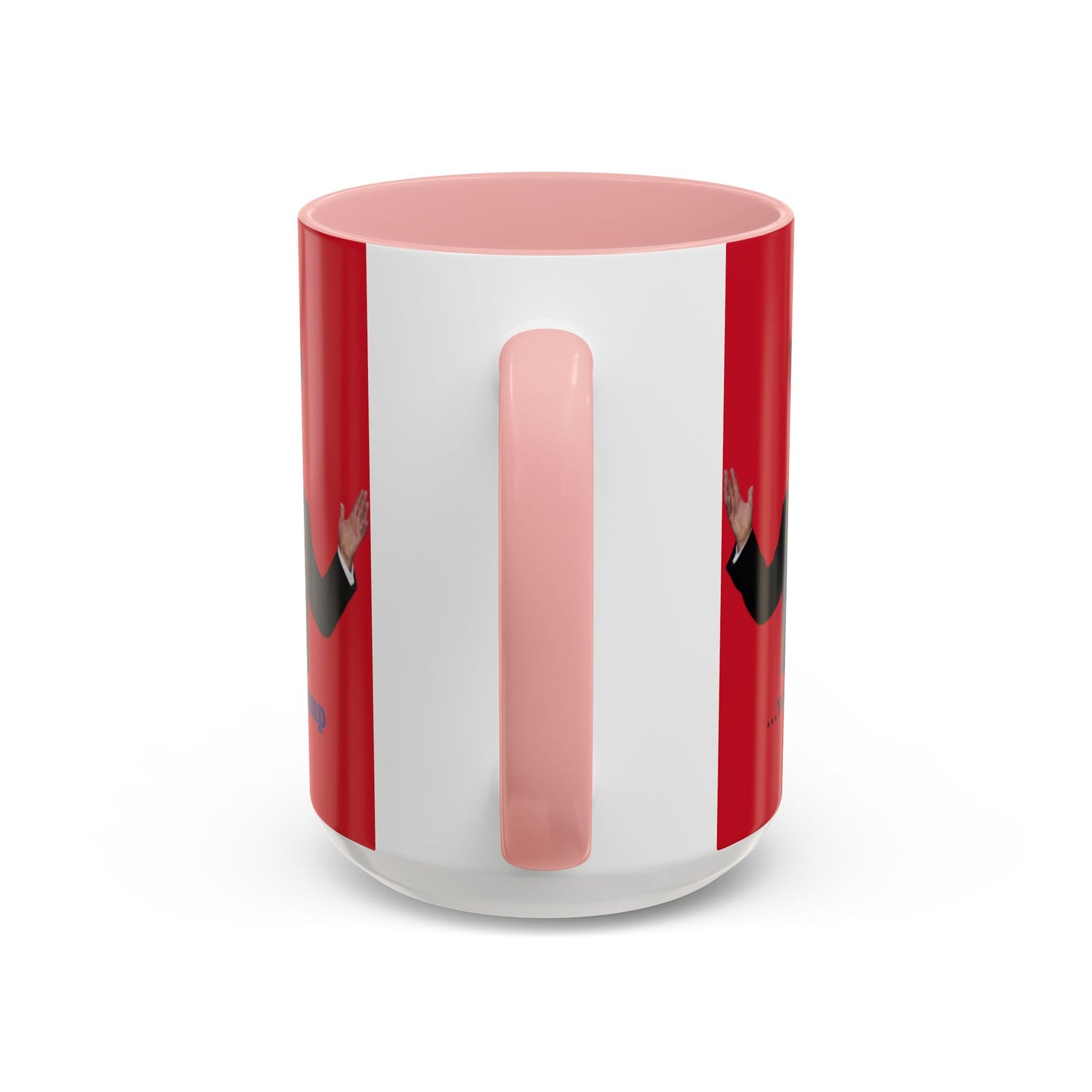 Trump...will be Trump Red Accent Mug by theGreenDragonTavern.shop