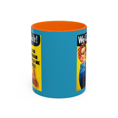 I Am Woman Watch Me Vote Rosie Turquoise Accent Mug by theGreenDragonTavern.shop