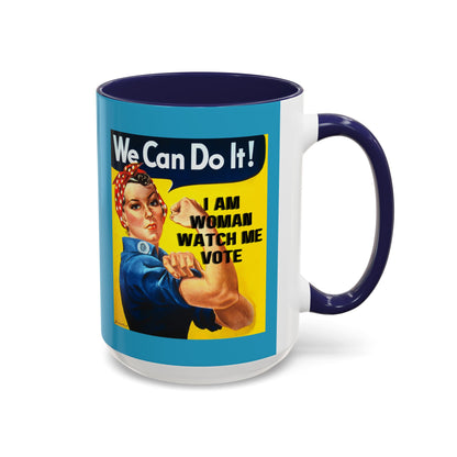 I Am Woman Watch Me Vote Rosie Turquoise Accent Mug by theGreenDragonTavern.shop