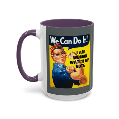 I Am Woman Watch Me Vote Rosie Grey Accent Mug by theGreenDragonTavern.shop