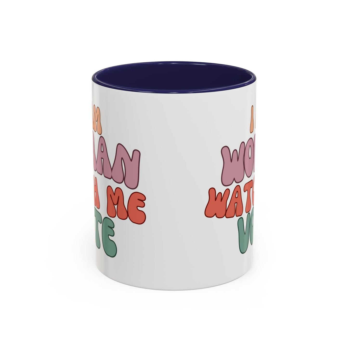 I Am Woman Watch Me Vote White Accent Mug by theGreenDragonTavern.shop