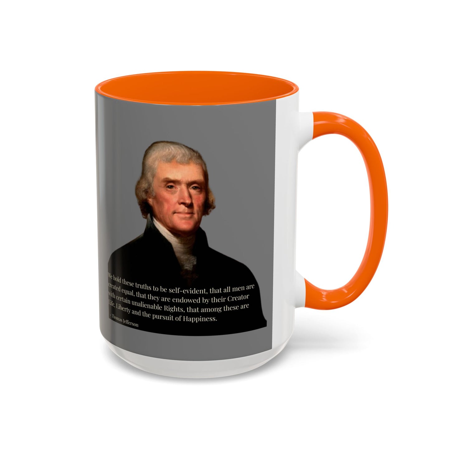 We hold these truths to be self-evident Grey Accent Mug by theGreenDragonTavern.shop
