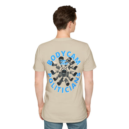 2-sided, Bodycam the Politicians Cameras Light colors Unisex T-Shirt by theGreenDragonTavern.shop