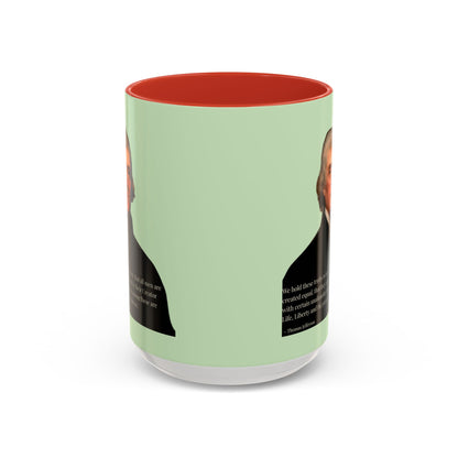 We hold these truths to be self-evident Light Green Accent Mug by theGreenDragonTavern.shop