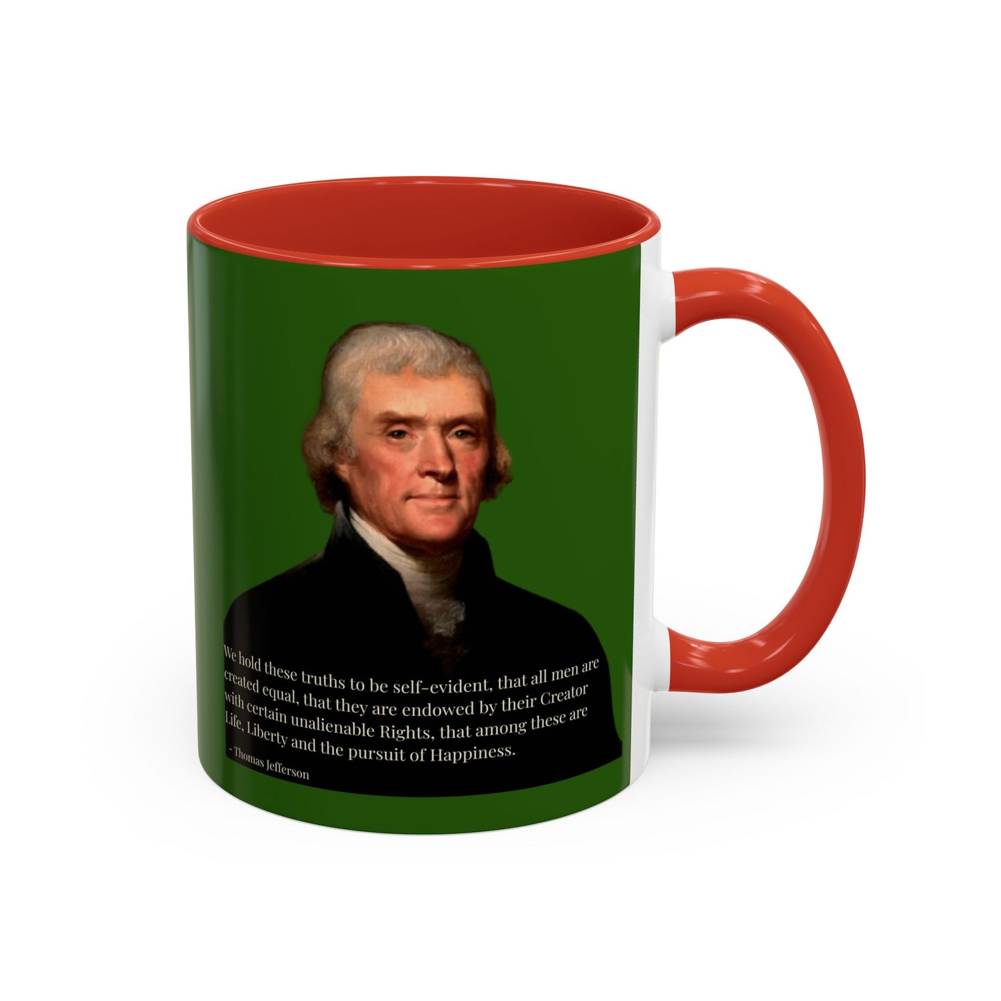 We hold these truths to be self-evident Dark Green Accent Mug by theGreenDragonTavern.shop