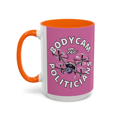 Bodycam the Politicians Drone Pink Accent Mug by theGreenDragonTavern.shop