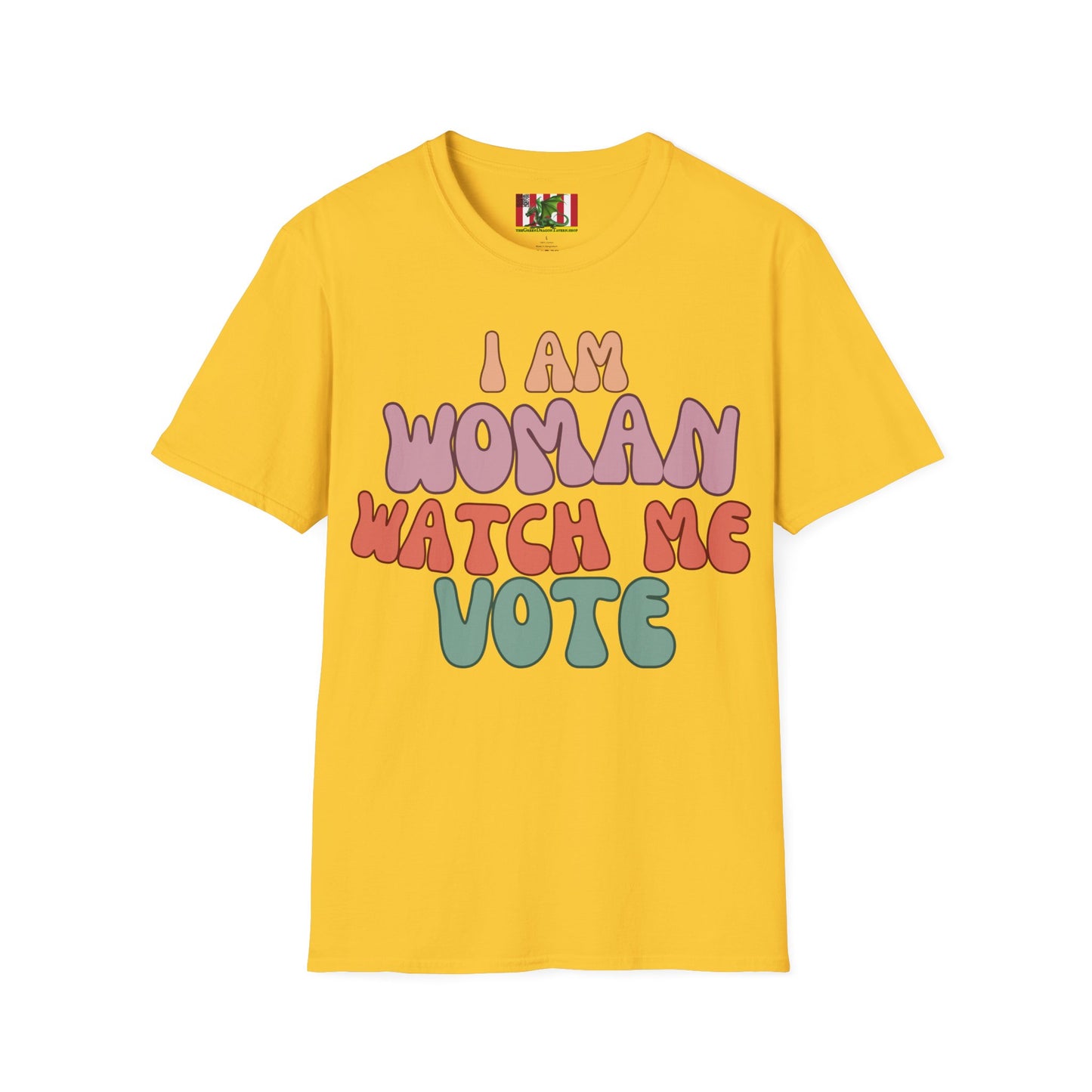 I Am Woman Watch Me Vote Light colors Unisex T-Shirt by theGreenDragonTavern.shop
