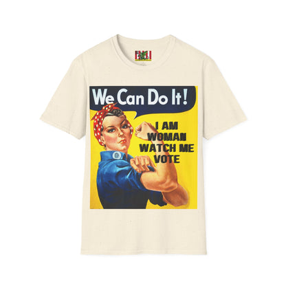 I Am Woman Watch Me Vote Rosie Light colors Unisex T-Shirt by theGreenDragonTavern.shop