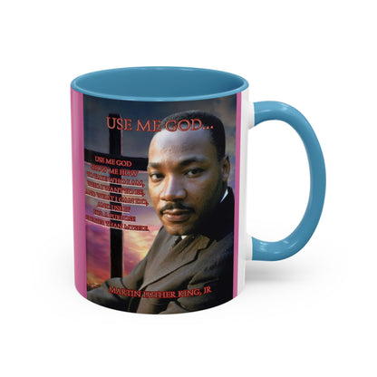 Use Me God, MLK Jr Pink Accent Mug by theGreenDragonTavern.shop
