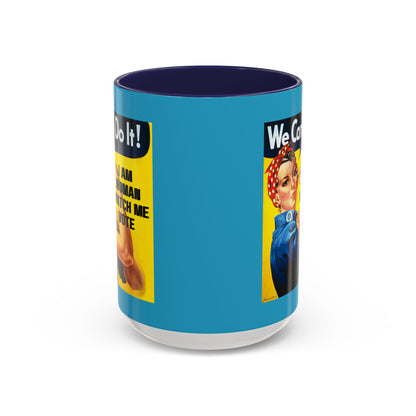 I Am Woman Watch Me Vote Rosie Turquoise Accent Mug by theGreenDragonTavern.shop