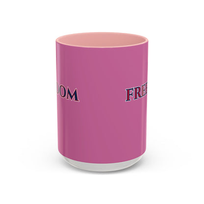 Freedom, Pink Accent Mug by theGreenDragonTavern.shop