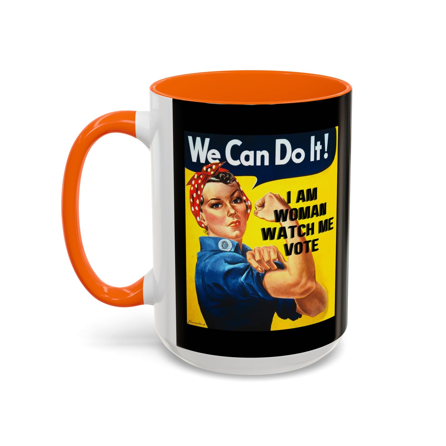I Am Woman Watch Me Vote Rosie Black Accent Mug by theGreenDragonTavern.shop