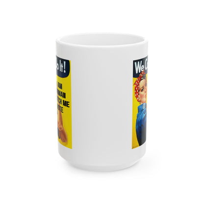 I Am Woman Watch Me Vote Rosie White Mug by theGreenDragonTavern.shop