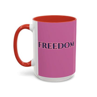 Freedom, Pink Accent Mug by theGreenDragonTavern.shop
