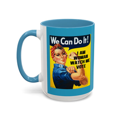 I Am Woman Watch Me Vote Rosie Turquoise Accent Mug by theGreenDragonTavern.shop