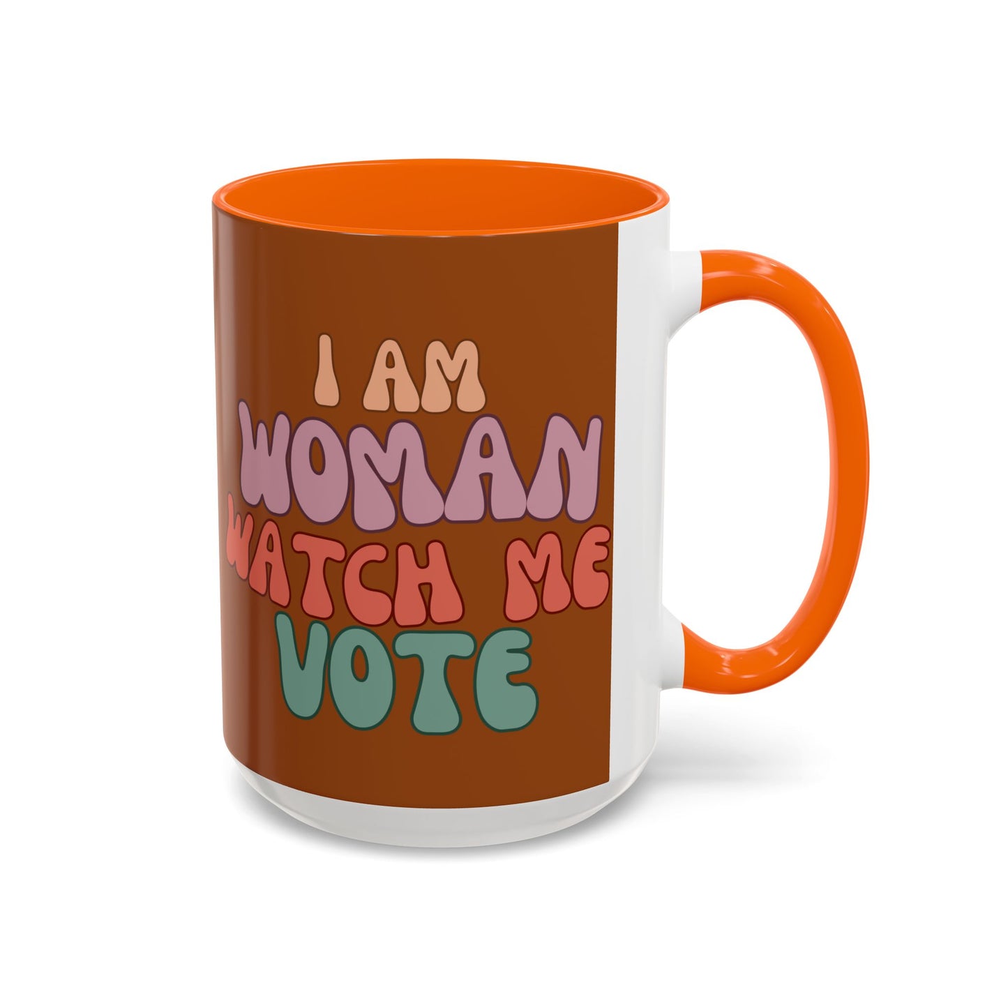 I Am Woman Watch Me Vote Brown Accent Mug by theGreenDragonTavern.shop