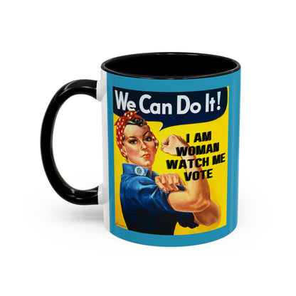 I Am Woman Watch Me Vote Rosie Turquoise Accent Mug by theGreenDragonTavern.shop