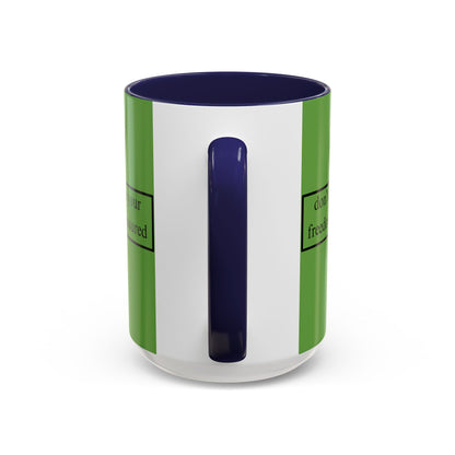 don't assume your freedoms are assured Black font Green Accent Mug by theGreenDragonTavern.shop