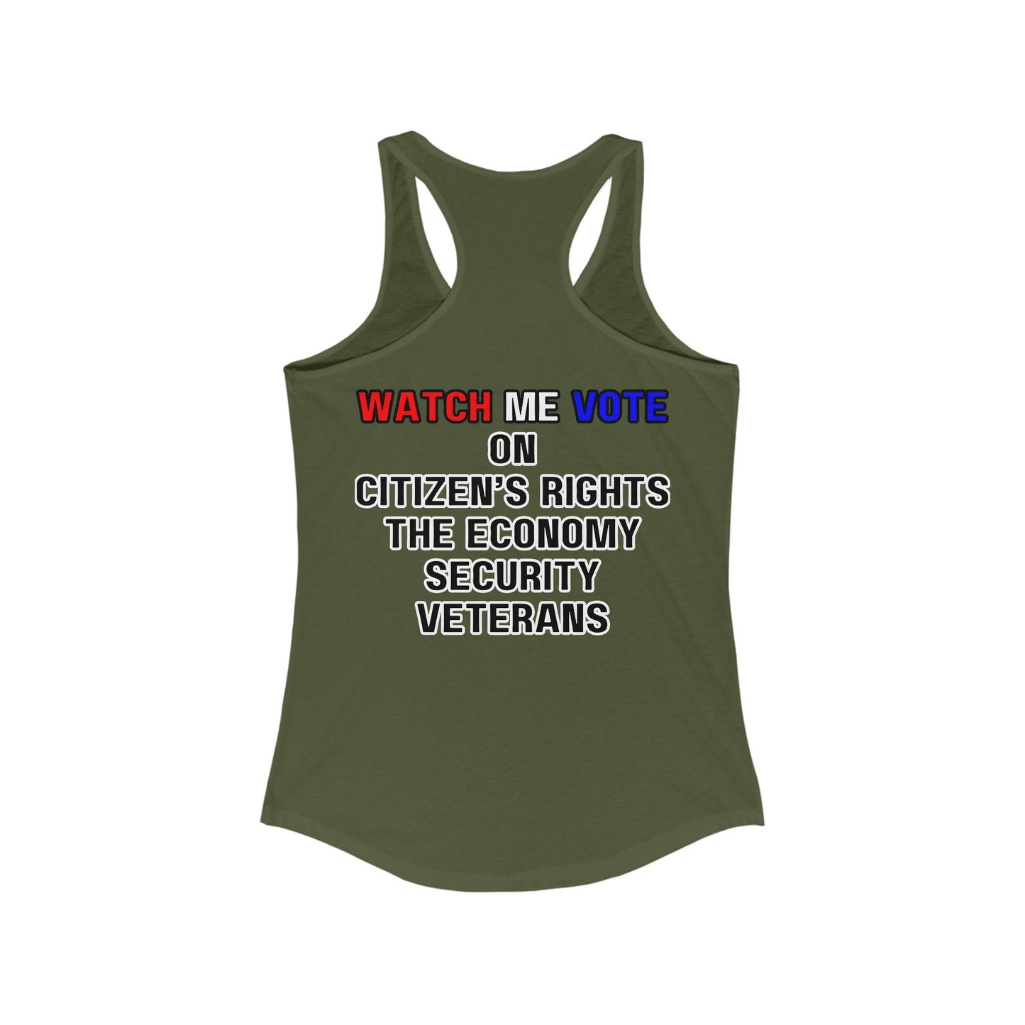 2-sided I Am Woman Watch Me Vote Rosie Women's Racerback Tank Top by theGreenDragonTavern.shop