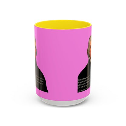 We hold these truths to be self-evident Pink Accent Mug by theGreenDragonTavern.shop