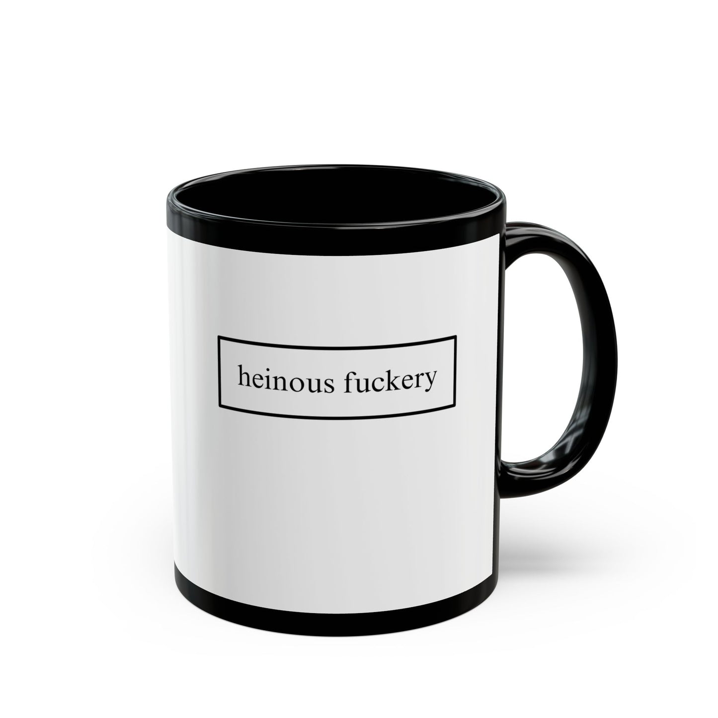 Heinous Fuckery White Mug by theGreenDragonTavern.shop