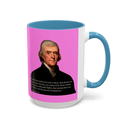 We hold these truths to be self-evident Pink Accent Mug by theGreenDragonTavern.shop