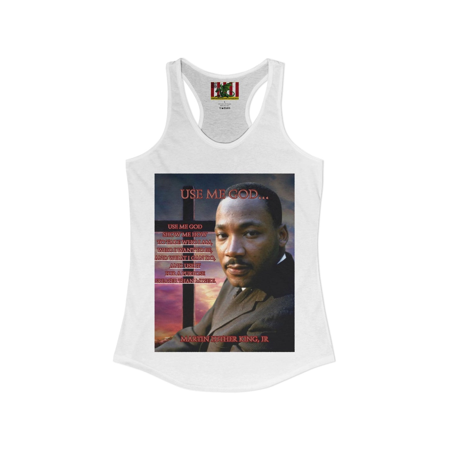 Use Me God, MLK Jr Women's Racerback Tank Top by theGreenDragonTavern.shop