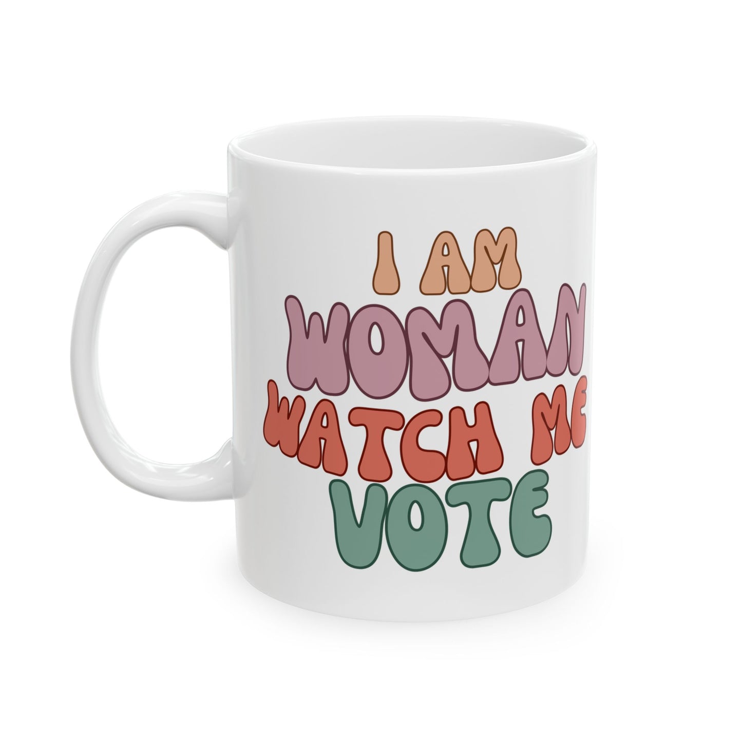 I Am Woman Watch Me Vote White Mug by theGreenDragonTavern.shop