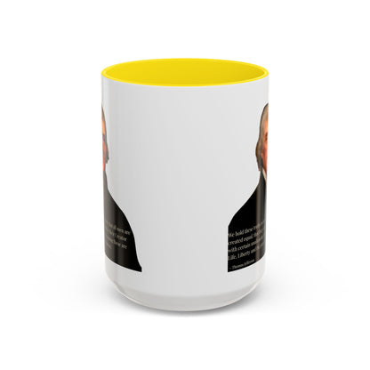 We hold these truths to be self-evident White Accent Mug by theGreenDragonTavern.shop