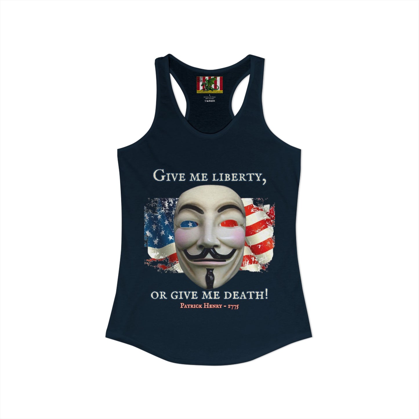 Vendetta, "Give me liberty, or give me death!" Women's Racerback Tank Top by theGreenDragonTavern.shop