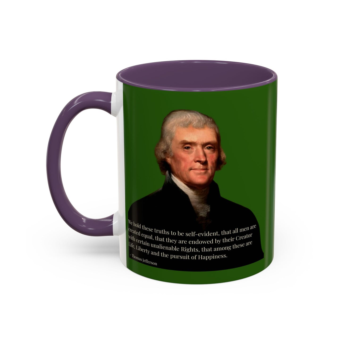 We hold these truths to be self-evident Dark Green Accent Mug by theGreenDragonTavern.shop