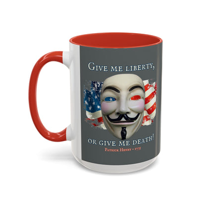 Vendetta, "Give me liberty, or give me death!" Grey Accent Mug by theGreenDragonTavern.shop