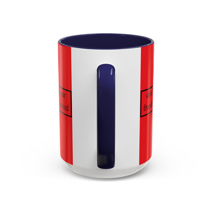 don't assume your freedoms are assured Black font Red Accent Mug by theGreenDragonTavern.shop
