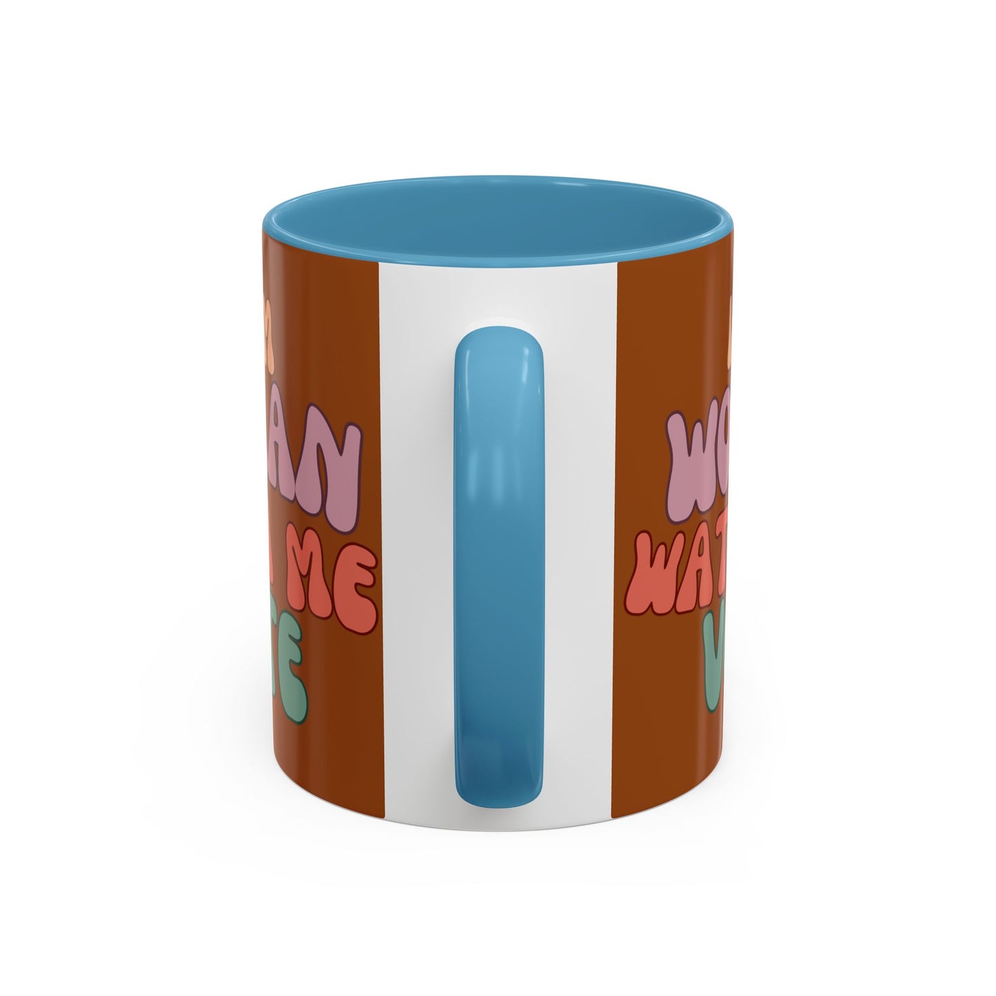 I Am Woman Watch Me Vote Brown Accent Mug by theGreenDragonTavern.shop