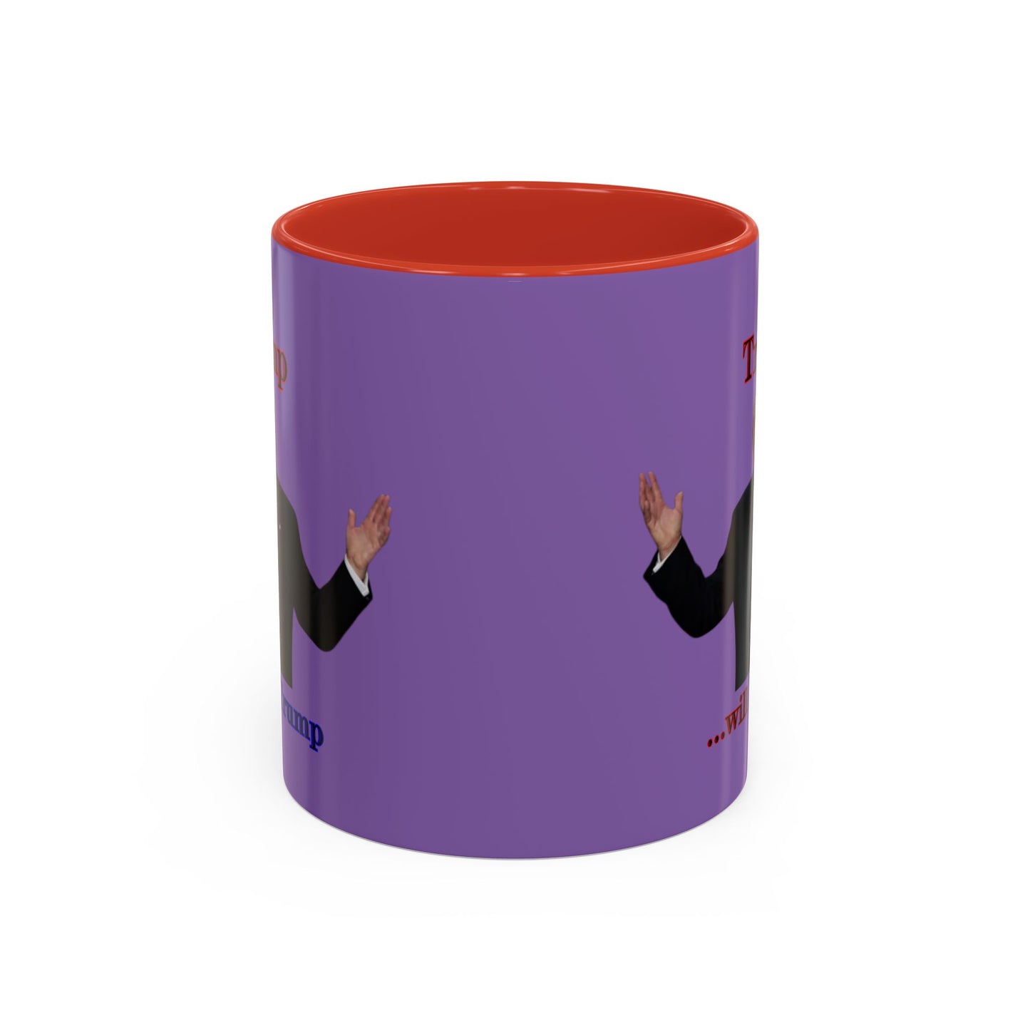 Trump...will be Trump Light Purple Accent Mug by theGreenDragonTavern.shop