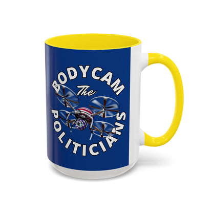 Bodycam the Politicians Drone Dark Blue Accent Mug by theGreenDragonTavern.shop