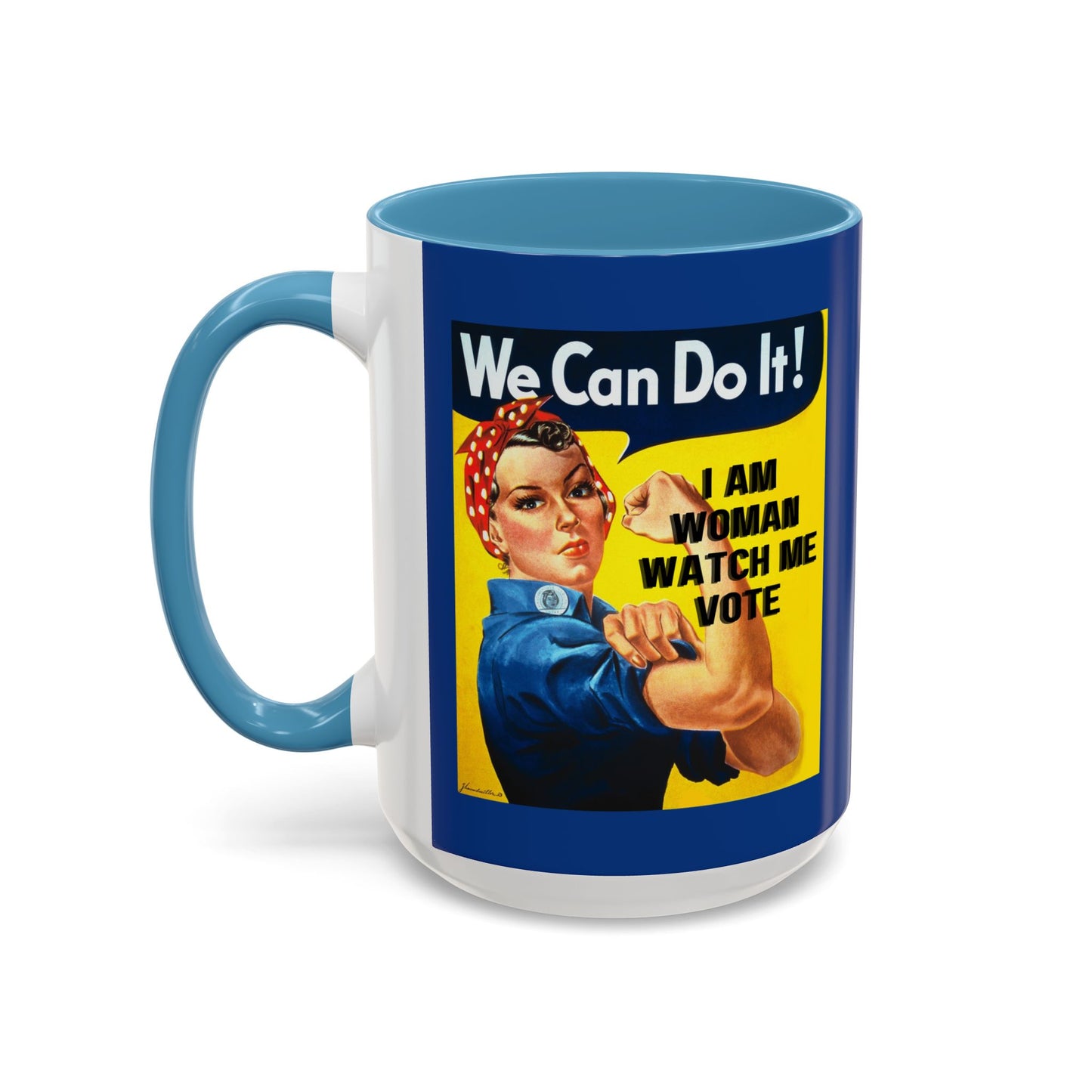 I Am Woman Watch Me Vote Rosie Dark Blue Accent Mug by theGreenDragonTavern.shop