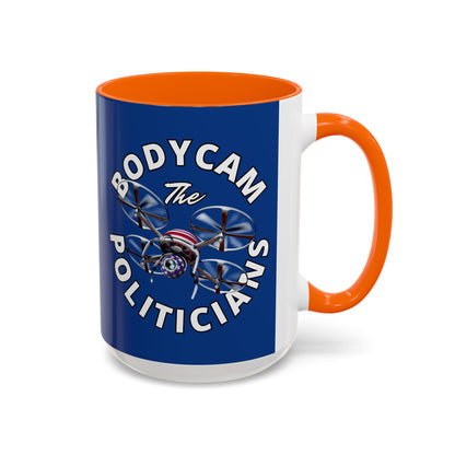Bodycam the Politicians Drone Dark Blue Accent Mug by theGreenDragonTavern.shop