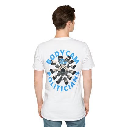 2-sided, Bodycam the Politicians Cameras Light colors Unisex T-Shirt by theGreenDragonTavern.shop
