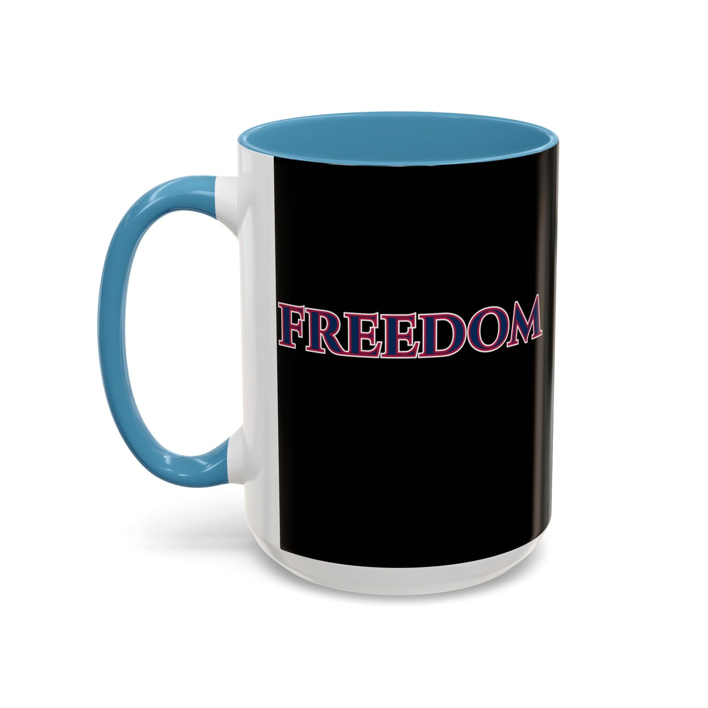 Freedom, Black Accent Mug by theGreenDragonTavern.shop
