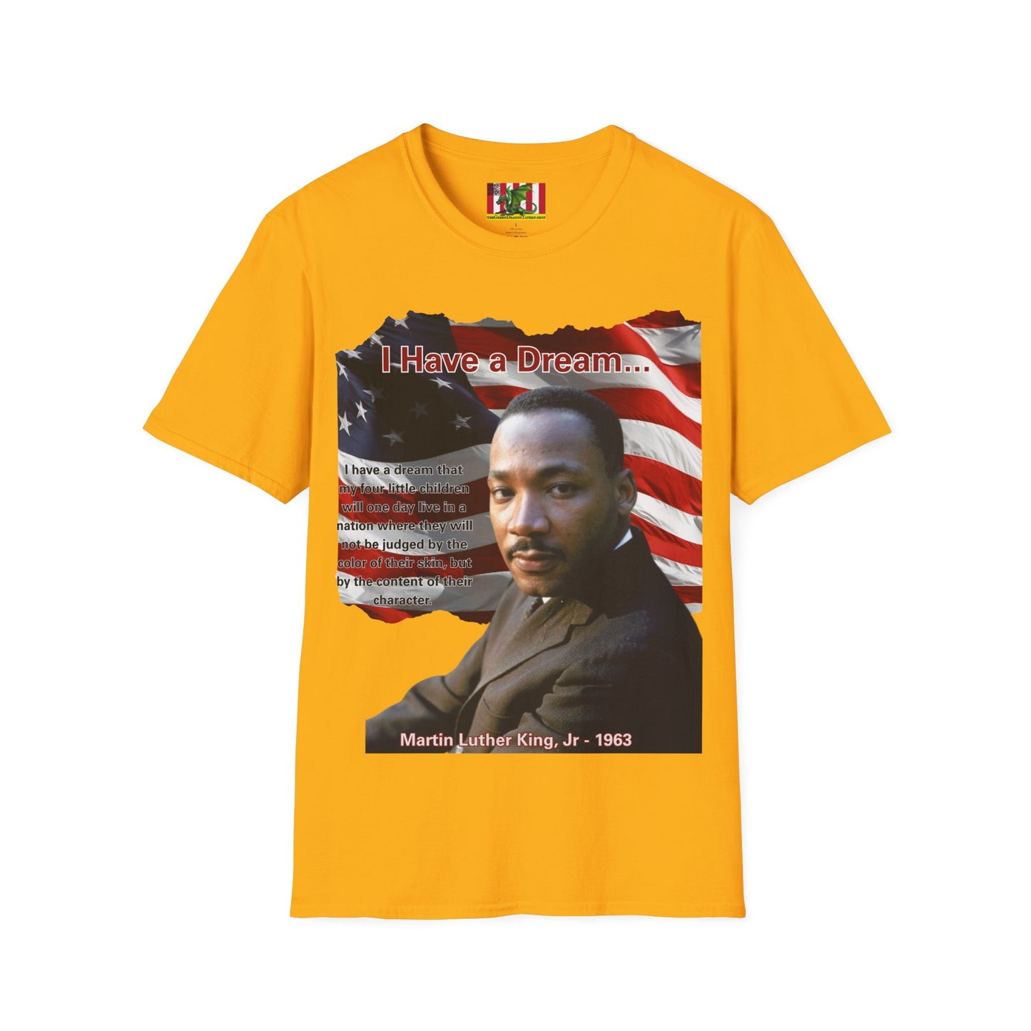 "I Have a Dream" MLKJr Light colors Unisex T-Shirt by theGreenDragonTavern.shop