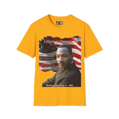 "I Have a Dream" MLKJr Light colors Unisex T-Shirt by theGreenDragonTavern.shop