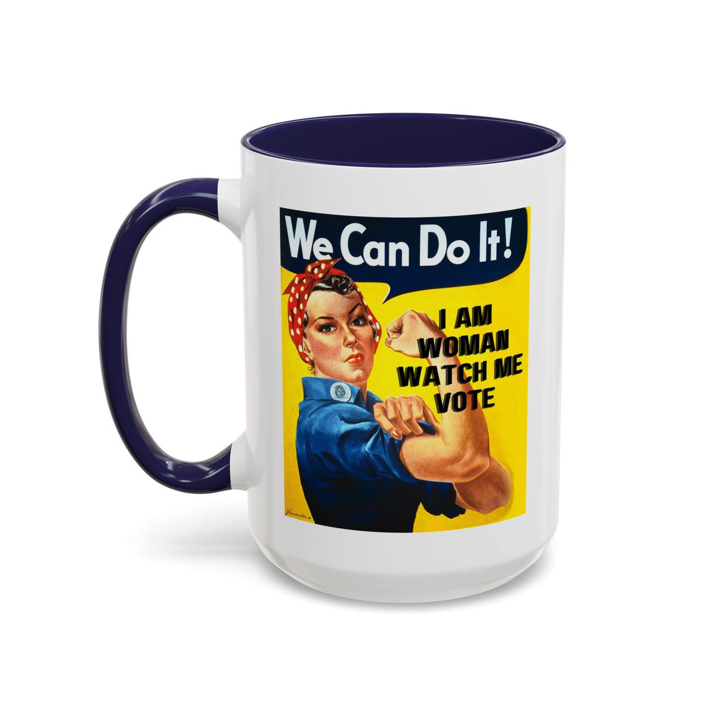 I Am Woman Watch Me Vote Rosie Accent Mug by theGreenDragonTavern.shop