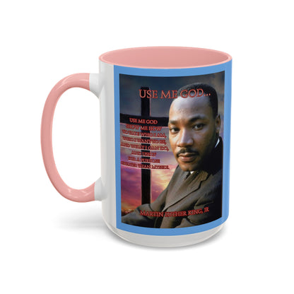 Use Me God, MLK Jr Blue Accent Mug by theGreenDragonTavern.shop