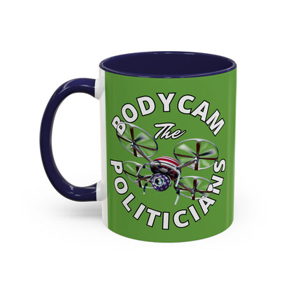 Bodycam the Politicians Drone Green Accent Mug by theGreenDragonTavern.shop