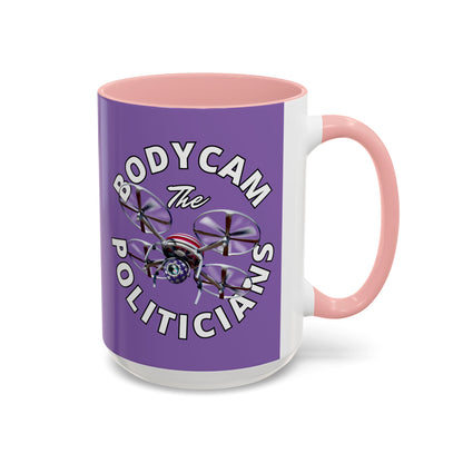 Bodycam the Politicians Drone Light Purple Accent Mug by theGreenDragonTavern.shop