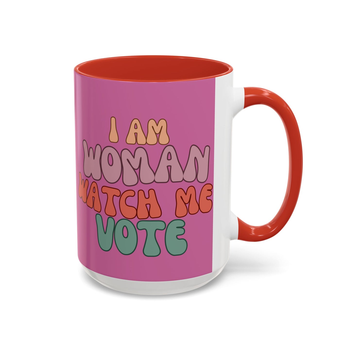 I Am Woman Watch Me Vote Pink Accent Mug by theGreenDragonTavern.shop