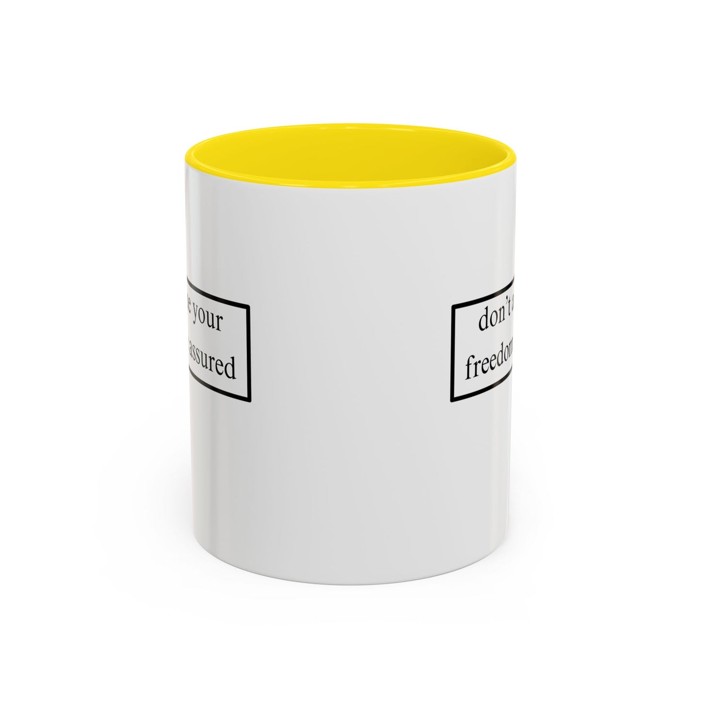 don't assume your freedoms are assured Black font White Accent Mug by theGreenDragonTavern.shop